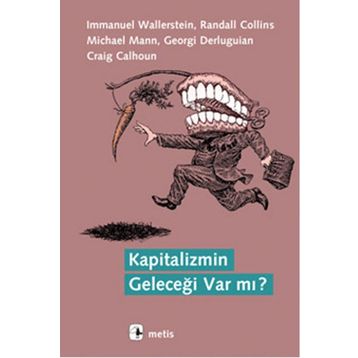 Kapitalizmin Geleceği Var mı? - Kolektif