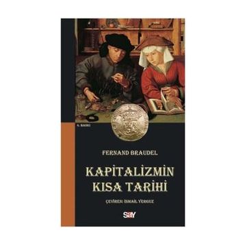 KAPITALIZMIN KISA TARIHI - FERNAND BRAUDEL