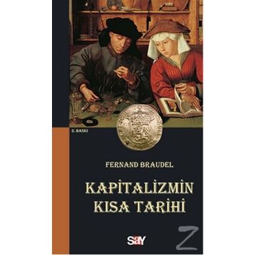 KAPITALIZMIN KISA TARIHI - FERNAND BRAUDEL
