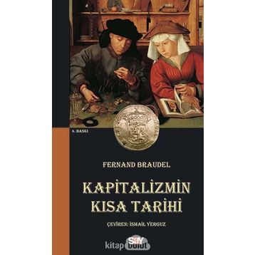 KAPITALIZMIN KISA TARIHI - FERNAND BRAUDEL