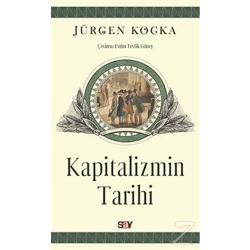 Kapitalizmin Tarihi - İbrahim Okçuoğlu