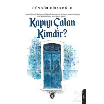 Kapıyı Çalan Kimdir ? - Güngör Kibaroğlu