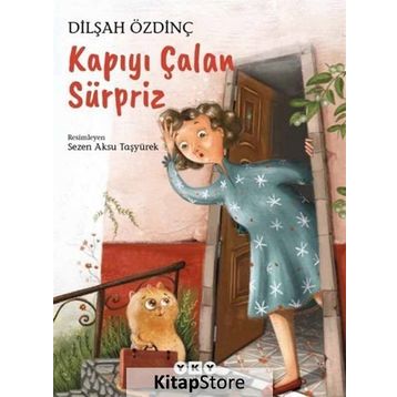 Kapıyı Çalan Sürpriz - Dilşah Özdinç