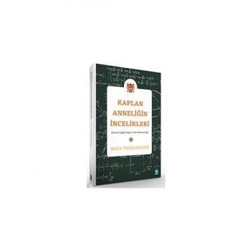 Kaplan Anneliğin İncelikleri - Maya Thiagarajan