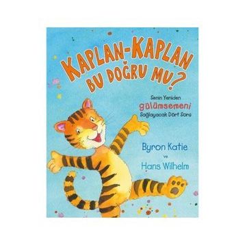 Kaplan Kaplan Bu Doğru Mu? - Byron Katie