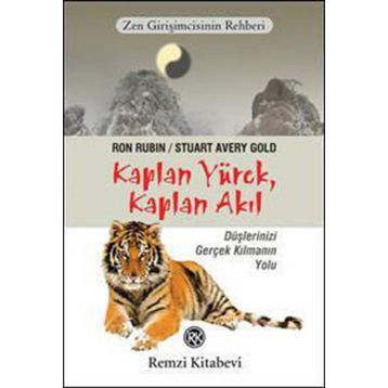 KAPLAN YÜREK, KAPLAN AKIL ZEN GIRIŞIMCININ REHBERI - GENEL
