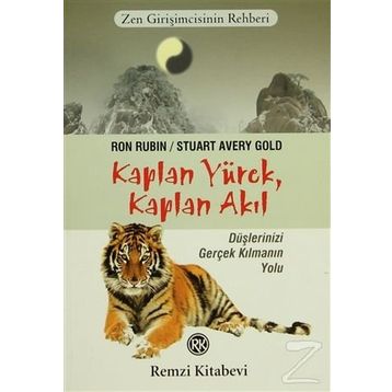 KAPLAN YÜREK, KAPLAN AKIL ZEN GIRIŞIMCININ REHBERI - GENEL