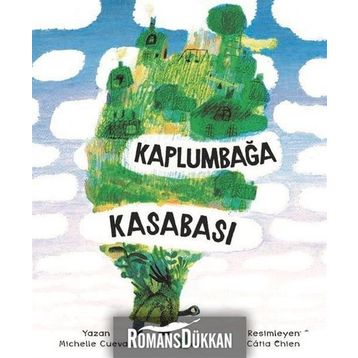 Kaplumbağa Kasabası - Michelle Cuevas