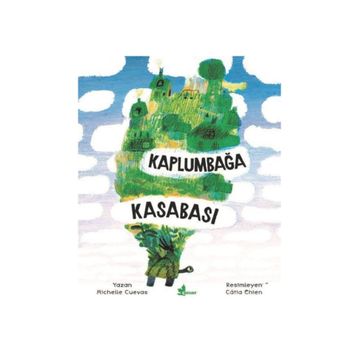 Kaplumbağa Kasabası - Michelle Cuevas