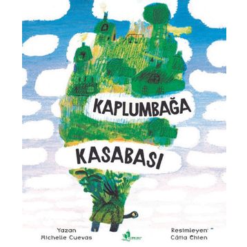 Kaplumbağa Kasabası - Michelle Cuevas