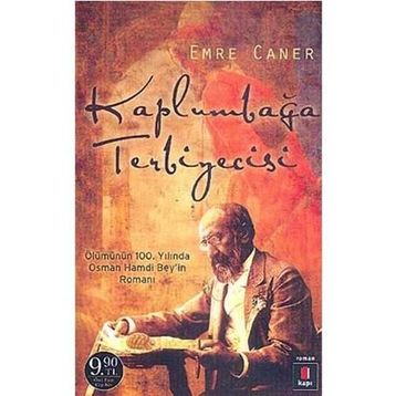 Kaplumbağa Terbiyecisi - Emre Caner