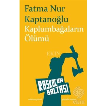 Kaplumbağaların Ölümü - Fatma Nur Kaptanoğlu