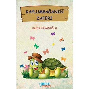 Kaplumbağanın Zaferi - Devran Sinanoğlu - Gülnar Yayınları