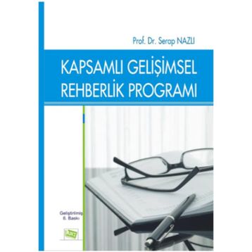 KAPSAMLI GELİŞİMSEL REHBERLIK PROGRAMLARI - SERAP NAZLI