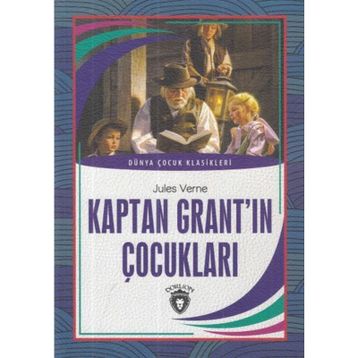 Kaptan Grant’ın Çocukları - Jules Verne
