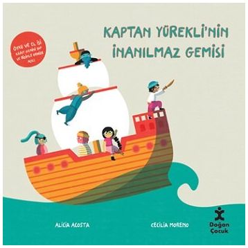 Kaptan Yürekli'nin İnanılmaz Gemisi - Alicia Acosta Cecilia Moreno