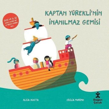 Kaptan Yürekli'nin İnanılmaz Gemisi - Alicia Acosta Cecilia Moreno