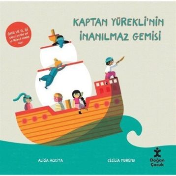 Kaptan Yürekli'nin İnanılmaz Gemisi - Alicia Acosta Cecilia Moreno