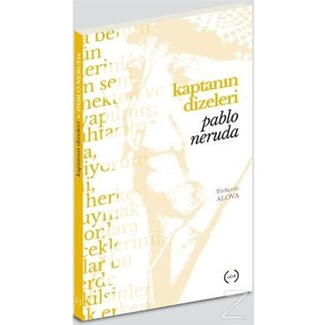 Kaptanın Dizeleri - Pablo Neruda