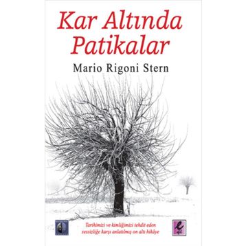 Kar Altında Patikalar - Mario Rigoni Stern