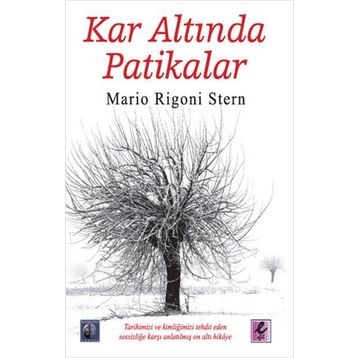 Kar Altında Patikalar - Mario Rigoni Stern