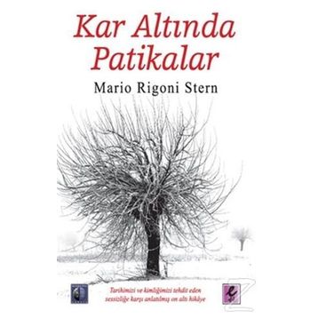 Kar Altında Patikalar - Mario Rigoni Stern