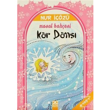 Kar Dansı - Nur İçözü
