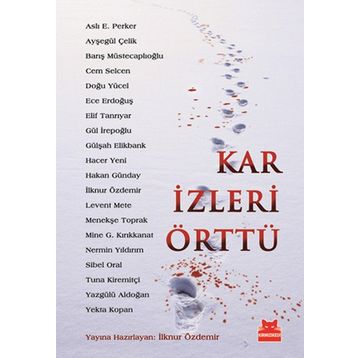 KAR İZLERİ ÖRTTÜ - İLKNUR ÖZDEMİR