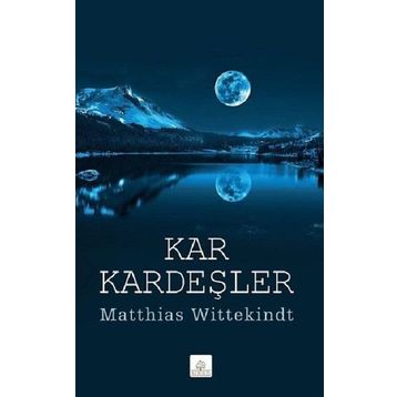 Kar Kardeşler - Matthias Wittekindt