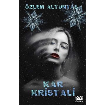 Kar Kristali - Özlem Altuntaş