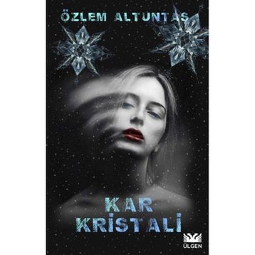 Kar Kristali - Özlem Altuntaş
