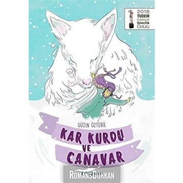 Kar Kurdu ve Canavar - Güzin Öztürk