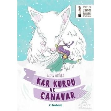 Kar Kurdu ve Canavar - Güzin Öztürk