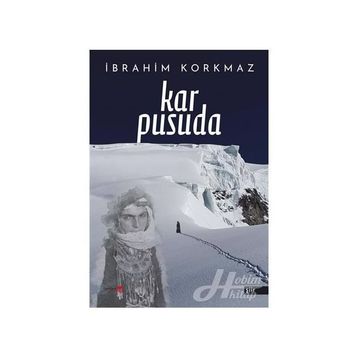 Kar Pusuda - İbrahim Korkmaz