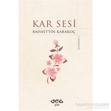 Kar Sesi - Bahattin Karakoç