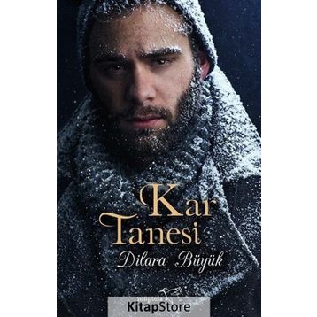 Kar Tanesi - Dilara Büyük