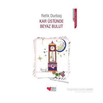 Kar Üstünde Beyaz Bulut - Refik Durbaş