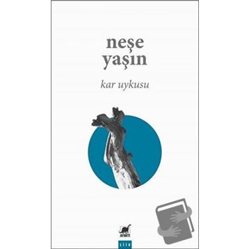Kar Uykusu - Neşe Yaşın