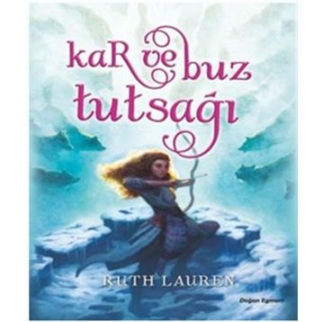 Kar ve Buz Tutsağı - Ruth Lauren