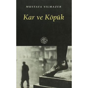 KAR VE KÖPÜK - MUSTAFA YILMAZER