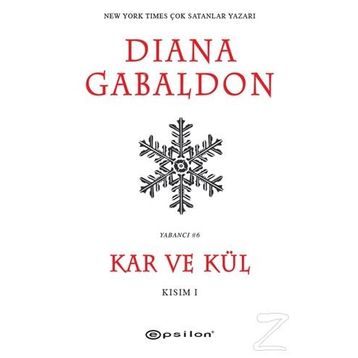 Kar ve Kül Kısım 1 - Diana Gabaldon