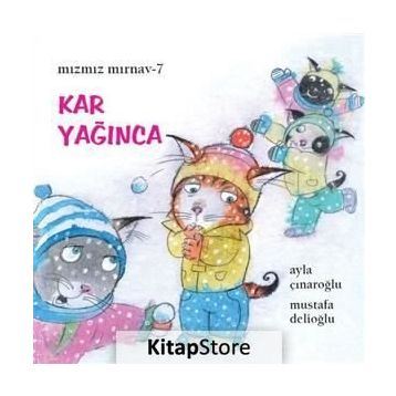 Kar Yağınca - Ayla Çınaroğlu