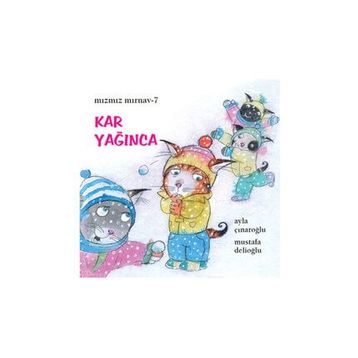 Kar Yağınca - Ayla Çınaroğlu