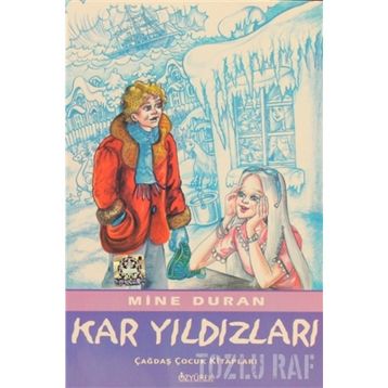 KAR YILDIZLARI - MINE DURAN