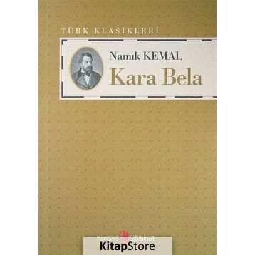 KARA BELA - NAMIK KEMAL