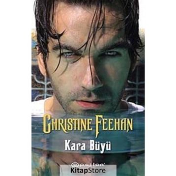 KARA BÜYÜ - CHRISTINE FEEHAN