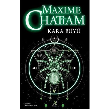 KARA BÜYÜ - MAXIME CHATTAM