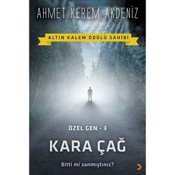 Kara Çağ - Ahmet Kerem Akdeniz