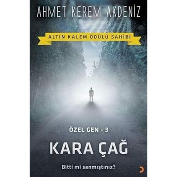 Kara Çağ - Ahmet Kerem Akdeniz