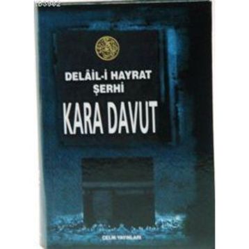 Kara Davud - Kara Davudzade - Mehmet Efendi